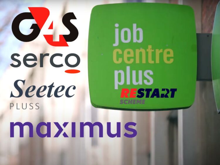 DWP Jobcentre Plus sign, with the Restart Scheme, G4S, Serco, Seetec, and Maximus logos Universal Credit DWP